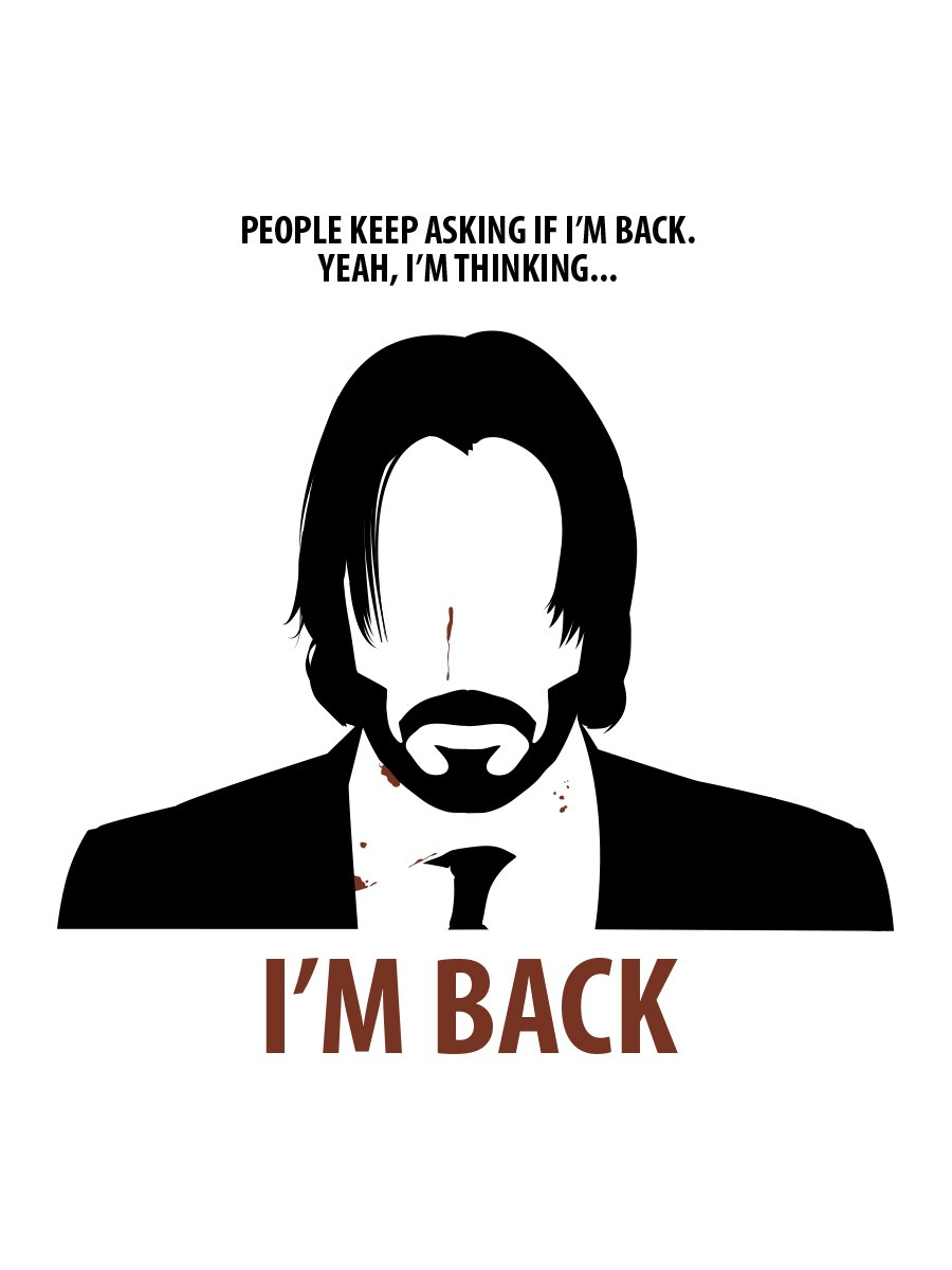 I am back перевод. I M back. I'M back Мем. I'M back John Wick. Im back перевод.